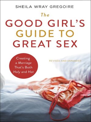 cover image of The Good Girl's Guide to Great Sex